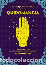 Libros: peque&ntilde;o libro de la quiromancia, El - Eason, Cassandra - Foto 1