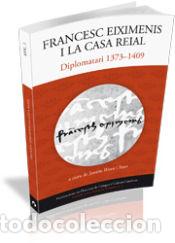 Libros: Francesc Eiximenis i la casa reial - Eiximenis, Francesc - Foto 1