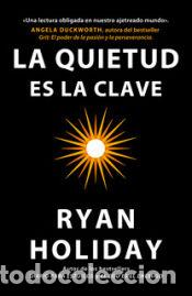Libros: La quietud es la clave - Holiday, Ryan - Foto 1