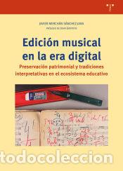 Libros: Edici&oacute;n musical en la era digital - Merch&aacute;n S&aacute;nchez-Jara, Javier