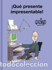 Libros: &iexcl;Qu&eacute; presente impresentable! - Quino - Foto 1