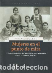 Libri: MUJERES EN EL PUNTO DE MIRA - VICENTE RODR?GUEZ-BORLADO, HERMINIA