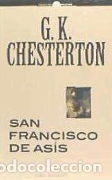 Libros: San Francisco de As&iacute;s - G.K. Chesterton - Foto 1