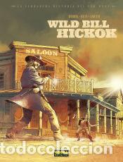 B&uuml;cher: LA VERDADERA HISTORIA DEL FAR WEST. WILD BILL HIKOCK - AMEUR; BUFI; DOBBS.