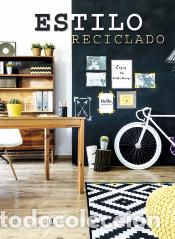 Libros: Estilo Reciclado - Equipo Editorial - Foto 1