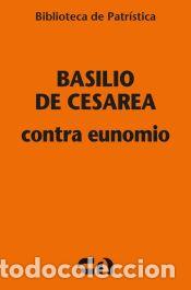 Libros: Contra Eunomio - Basilio de Cesarea