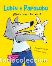 books: &iexcl;Qu&eacute; conejo tan rico! - Garibal, Alexandra
