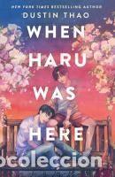 Libros: When Haru Was Here - Thao, Dustin - Foto 1
