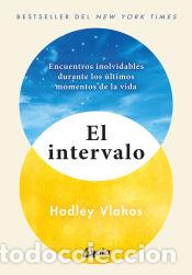 Libros: El intervalo - Hadley Vlahos - Foto 1