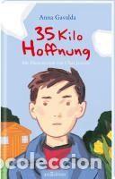 B&uuml;cher: 35 Kilo Hoffnung - Gavalda, Anna