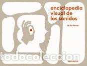 Libros: Enciclopedia visual de los sonidos - Ferrer Isidro - Foto 1