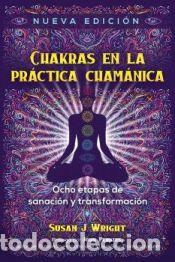 Libros: Chakras en la pr&aacute;ctica cham&aacute;nica - Susan J. Wright - Foto 1