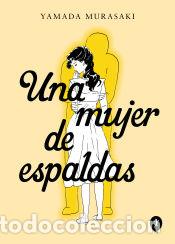 Libros: Una mujer de espaldas - Murasaki, Yamada - Foto 1
