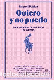 Libros: Quiero y no puedo - Pel&aacute;ez, Raquel - Foto 1