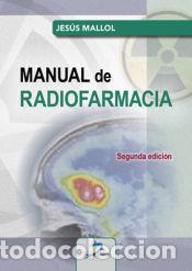 Livres: Manual De Radiofarmacia - Mallol Escobar, Jes&uacute;s