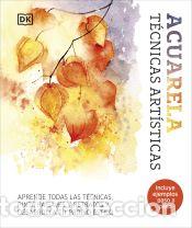 Libros: Acuarela. T&eacute;cnicas art&iacute;sticas - DK - Foto 1