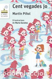 Libri: Cent vegades jo - Marti&acute;n Pin~ol, Joan Antoni