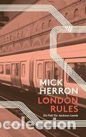 Libros: London Rules - Herron, Mick - Foto 1