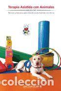 Libri: Terapia Asistida Con Animales: Tecnicas y Ejercicios Para Intervenciones Asistidas Con Animales -