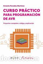 Libros: Curso practico para programacion de avr - Paredes Mart&iacute;nez, Ernesto - Foto 1