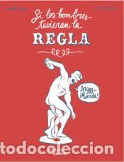 Libros: Si los hombres tuvieran la regla - Besse, Camille