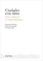 books: Ciudades con alma - Capilla Fr&iacute;as, Conrado; Ortiz-Echag&uuml;e, Javier; Marrod&aacute;n Ciordia, Esperanza