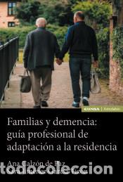 Libros: Familias y demencia - Calz&oacute;n de Paz, Ana; Jim&eacute;nez Garc&iacute;a-Tiz&oacute;n, Sara
