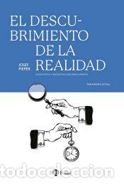 Libros: El descubrimiento de la realidad - Pieper, Josef - Foto 1