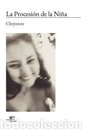 Libros: LA PROCESI&Oacute;N DE LA NI&Ntilde;A - Cheyenne - Foto 1