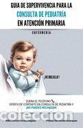 Libri: Gu&iacute;a de supervivencia para la consulta de pediatr&iacute;a en Atenci&oacute;n Primaria: Enfermer&iacute;a - Peraza