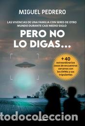 B&uuml;cher: Pero no lo digas... - Pedrero G&oacute;mez, Miguel