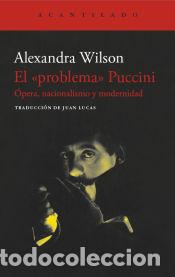 Libros: El problema Puccini - Wilson, Alexandra - Foto 1