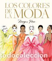 Libros: Los colores de la moda - Hess, Megan - Foto 1