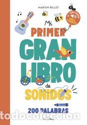 Libros: Mi primer GRAN libro de sonidos - Billet, Marion - Foto 1