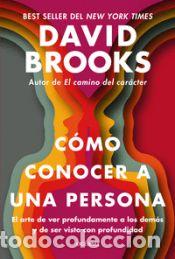 Libros: C&oacute;mo conocer a una persona - David Brooks - Foto 1