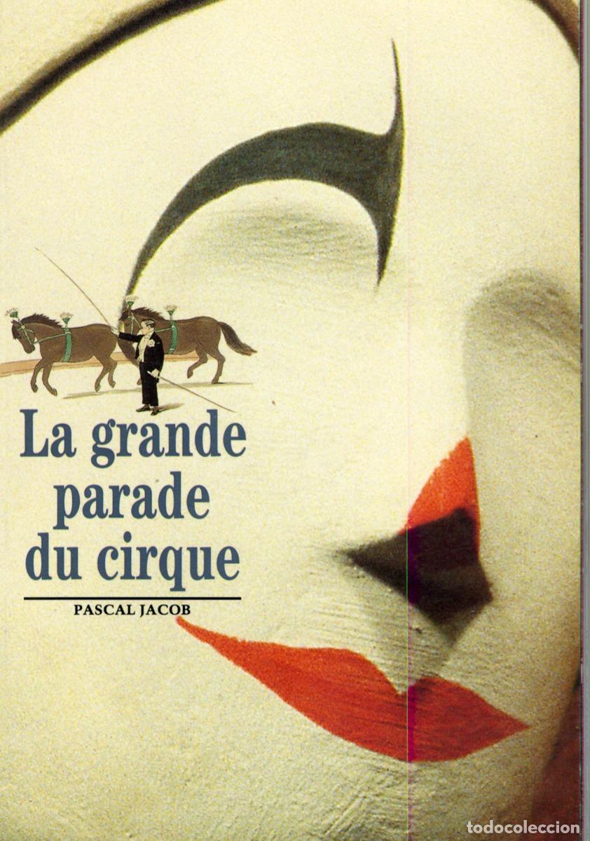 Libros: La grande parade du cirque &middot; Circo / Cirque / Circus - Foto 1