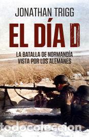 Libros: EL D&Iacute;A D - TRIGG, JONATHAN - Foto 1