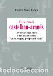 Libros: Diccionari castelhan-aran&eacute;s - Verg&eacute;s Bartau, Frederic - Foto 1