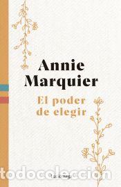 Libros: El poder de elegir - Marquier, Annie - Foto 1