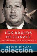 B&uuml;cher: Los Brujos de Chavez - Placer, David
