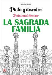 B&uuml;cher: Pinta y descubre la Sagrada Familia: Paint and discover la Sagrada Familia - Benet Palaus, Germ