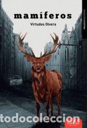 Libros: Mamiferos - OLVERA,VIRTUDES - Foto 1