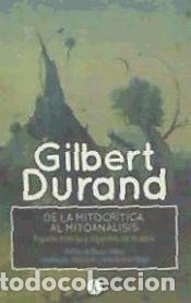 Libri: DE LA MITOCR&Iacute;TICA AL MITOAN&Aacute;LISIS - GILBERT DURAND