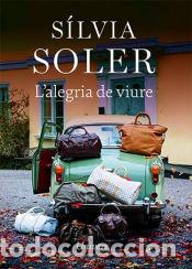 Libros: Lalegria de viure - Soler, S&iacute;lvia - Foto 1