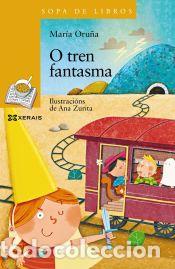 B&uuml;cher: O tren fantasma - Oru&ntilde;a, Mar&iacute;a