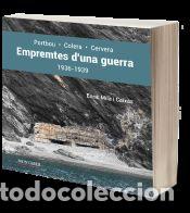 Libri: Empremtes duna guerra. Portbou-Colera-Cervera. 1936-1939 - Mil&agrave; i Caix&agrave;s, Enric