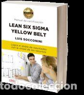 Libros: CERTIFICACION LEAN SIX SIGMA YELLOW BELT - SOCCONINI, LUIS - Foto 1