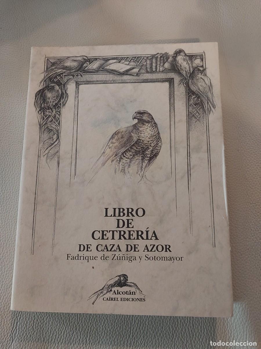 Libros: LIBRO DE CETRERIA DE CAZA DE AZOR - Foto 1
