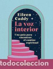 Libros: La voz interior - Caddy, Eileen - Foto 1