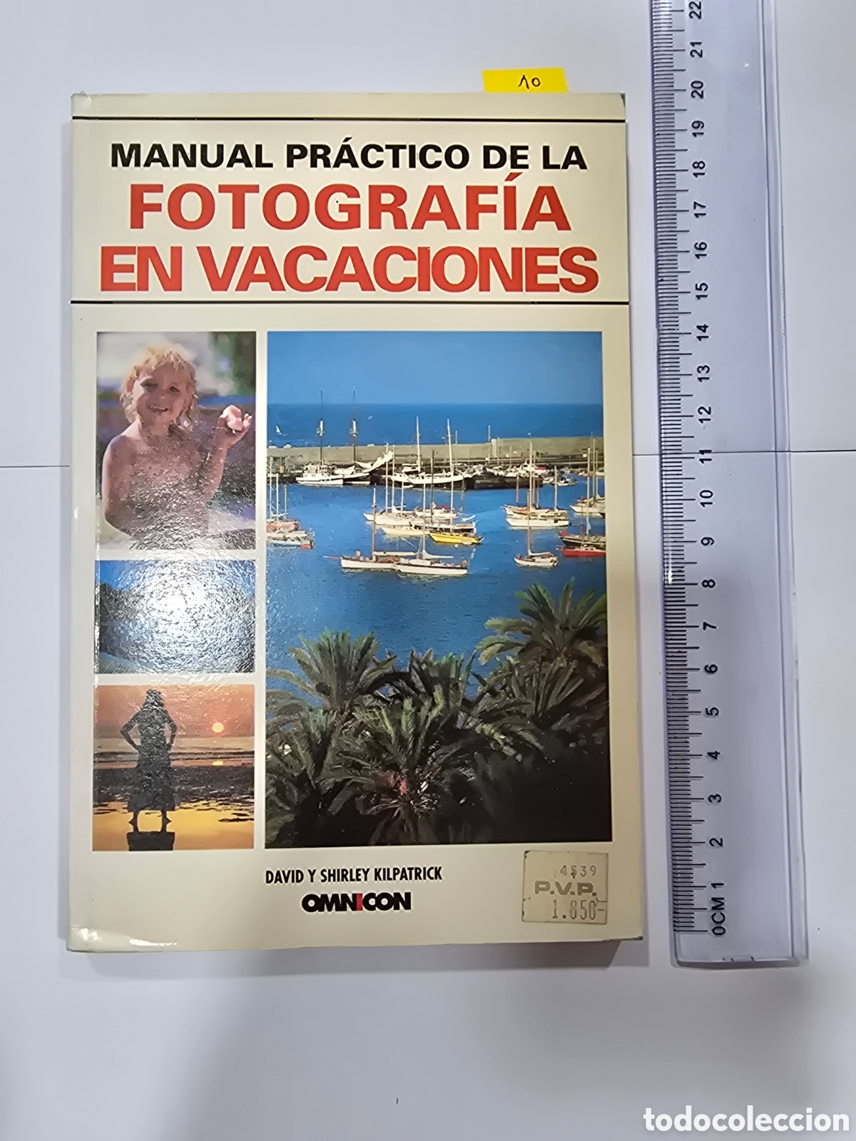 Libros: MANUAL PRACTICO DE LA FOTOGRAFIA EN VACACIONES - Foto 1